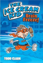 Ice Cream Kid: Brain Freeze! (PagePerfect NOOK Book)