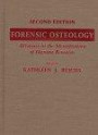 Forensic Osteology: Advances in the Identification of Human Remains