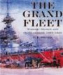 The Grand Fleet: Warship Design and Development 1906-1922