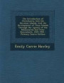 The Introduction of Christianity Into the Hawaiian Islands: And the Development of These Islands Through the Agency of the Missionaries and Their Desc