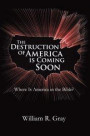 Destruction of America Is Coming Soon