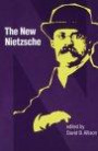 The New Nietzsche - Contemporary Styles of Interpretation