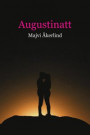 Augustinatt - erotisk novell
