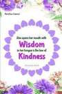 Christian Journal: She Opens Her Mouth with Wisdom in Her Tongue Is the Law of Kindness. Proverbs 31:26: Floral Writing Journal Notebook: