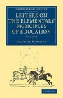 Letters on the Elementary Principles of Education: Volume 2 (Cambridge Library Collection - Education)