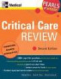 Critical Care Review (Pearls of Wisdom)