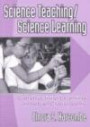 Science Teaching/Science Learning: Constructivist Learning in Urban Classrooms (Ways of Knowing in Science and Mathematics, 14)