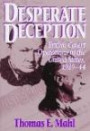 Desperate Deception: British Covert Operations in the United States, 1939-44 (Intelligence & National Security Library)