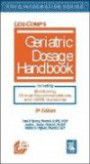 Lexi-Comp's Geriatric Dosage Handbook: Monitoring, Clinical Recommendations, and Obra Guidelines