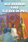 Behind the Screams (Steck-Vaughn Science Fiction Collection)
