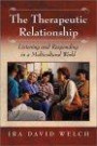 The Therapeutic Relationship : Listening and Responding in a Multicultural World (Developments in Clinical Psychology)