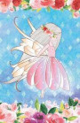 Journal Notebook Pretty Fairy in Flowers: 162 Lined and Numbered Pages with Index Blank Journal for Journaling, Writing, Planning and Doodling