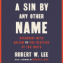 Sin by Any Other Name