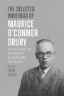 Selected Writings of Maurice O Connor Drury