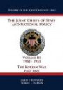 History of the Joint Chiefs of Staff: The Joint Chiefs of Staff and National Policy - 1950 - 1951 - The Korean War: Part One (Volume III)