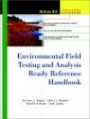 Environmental Field Testing and Analysis Ready Reference Handbook