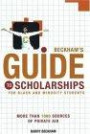 Beckham's Guide to Scholarships: For Black and Minority Students (Beckham's Guide to Scholarships for Black and Minority Students)