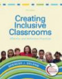 Creating Inclusive Classrooms: Effective and Reflective Practices (7th Edition) (MyEducationLab Series)