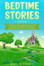 Bedtime Stories For Kids: Aesop's Fables And Fairy Tales, Meditation Stories For Kids To Help Children Fall Asleep Fast, Thrive And Achieve Mind