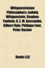 Wittgensteinian Philosophers: Ludwig Wittgenstein, Stephen Toulmin, G. E. M. Anscombe, Gilbert Ryle, Philippa Foot, Peter Hacker