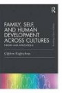 Family, Self, and Human Development Across Cultures: Theory and Applicatoins (Psychology Press & Routledge Classic Editions)