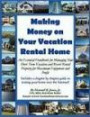 Making Money on Your Vacation Rental Home