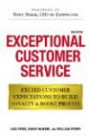 Exceptional Customer Service: Exceed Customer Expectations to Build Loyalty & Boost Profit