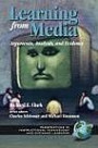 Learning From Media: Arguments, Analysis and Evidence (A volume in Perspectives in Instructional Technology and Distance Learning) (Perspectives in Instructional Technology and Distance Learning, .1)