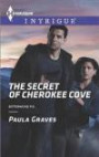 The Secret of Cherokee Cove (Harlequin Intrigue\Bitterwood P.D.)