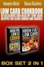 Low Carb Cookbook BOX SET 2 IN 1: 40 Delicious And Healthy Low Carb Recipes For Slow Cooker And Griddle.: (High Protein, Slow Cooker, Griddle, Low ... Protein, Slow Cooker and Griddle Recipes)