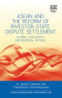 ASEAN and the Reform of Investor-State Dispute Settlement
