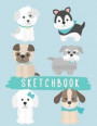 Sketchbook: Cute Little Puppies, Large Blank Sketchbook For Kids, 8.5' x 11', Letter Size, For Drawing, Sketching & Doodling
