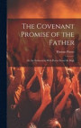 The Covenant Promise of the Father