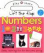 Play and Learn: Lift the Flap Numbers : Easy Learning Fun, For the Very Young (Play and Learn)
