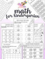 Math for Kindergarten: Unicorn Math Activity Book for Kindergarten and First Grade Many Counting Skills Practice Missions Tracing Addition Cu