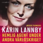 Karin Lannby: Hemlig agent under andra världskriget