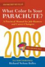 What Colour Is Your Parachute?: A Practical Manual for Job-hunters and Career Changers (What Color Is Your Parachute)