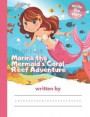 This Story is Called... Marina the Mermaid's Coral Reef Adventure!: Primary Story Journal Composition and Handwriting and Drawing Book
