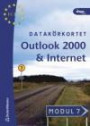 Datakörkortet modul 7, Outlook 2000 & Internet