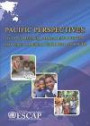Pacific Perspectives on the Commercial Sexual Exploitation and Sexual Abuse of Children and Youth (Economic and Social Commission for Asia and the Pacific)
