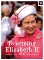 Drottning Elisabeth II - Ett liv