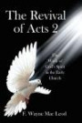 The Revival of Acts 2: The Word of God's Spirit in the Early Church