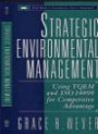 Strategic Environmental Management : Using TQEM and ISO 14000 for Competitive Advantage (Wiley Series in Environmental Quality Management)