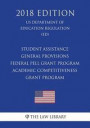 Student Assistance General Provisions - Federal Pell Grant Program - Academic Competitiveness Grant Program (Us Department of Education Regulation) (E