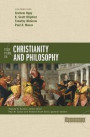 Four Views on Christianity and Philosophy (Counterpoints: Bible and Theology)
