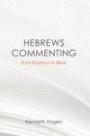 Hebrews Commenting from Erasmus to Beze: