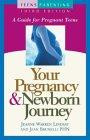 Your Pregnancy and Newborn Journey: A Guide for Pregnant Teens (Teen Pregnancy and Parenting series)