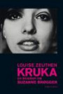 Kruka : en biografi om Suzanne Brøgger