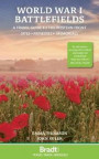 World War I Battlefields: A Travel Guide to the Western Front