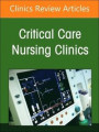 Neonatal Nursing: Clinical Concepts and Practice Implications, Part 2, An Issue of Critical Care Nursing Clinics of North America